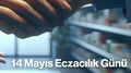 14 Mayıs Eczacılık Günü