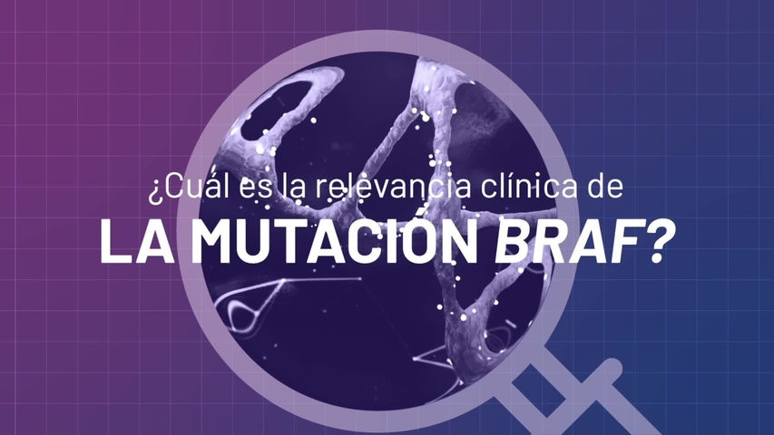 Oncologia_promo_Tafmek_MutacionBRAF_Video
