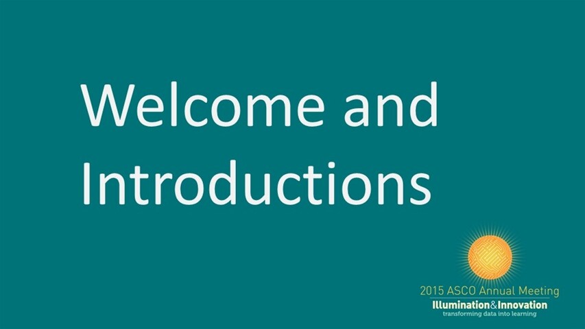 Welcome and Introductions