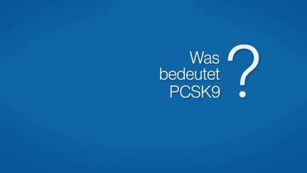Video - Herzstark - Sourij_Was bedeutet PCSK9
