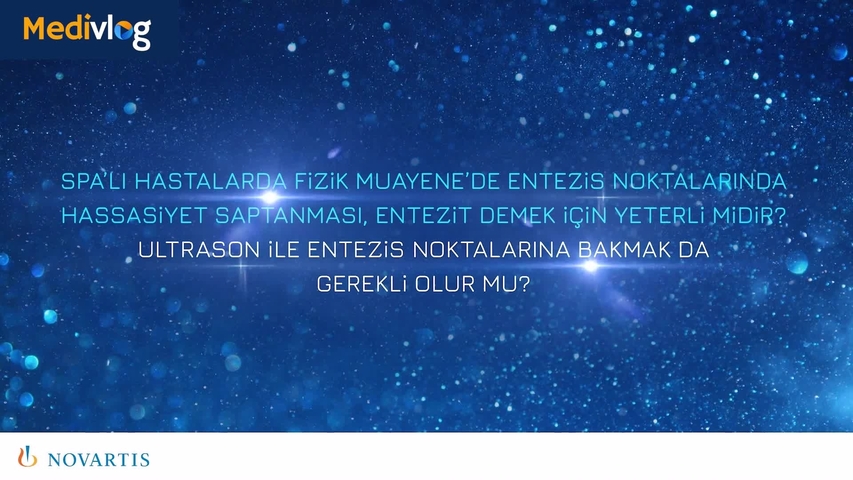 MediVlog Bölüm 12 | SpA’lı Hastalarda Fizik Muayenede Entezis Noktalarında Hassasiyet Saptanması, Entezit Demek için Yeterli Midir? | Pamir Atagündüz
