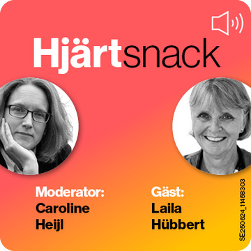 Podcast: Hjärtsnack - Svensk hjärtsviktsvård i fokus – lärdomar från Socialstyrelsens utvärdering