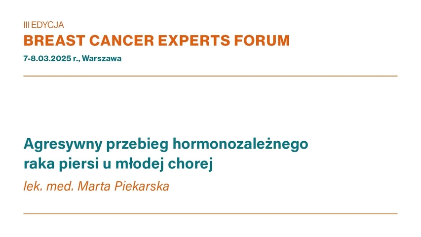 Wykład pt. „Agresywny przebieg hormozależnego raka piersi u 