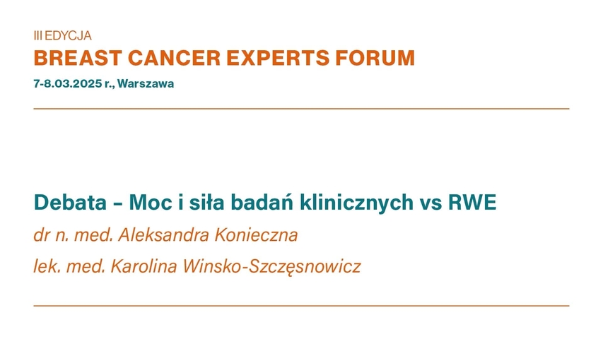 Debata pt. „Moc i siła badań klinicznych vs RWE” 