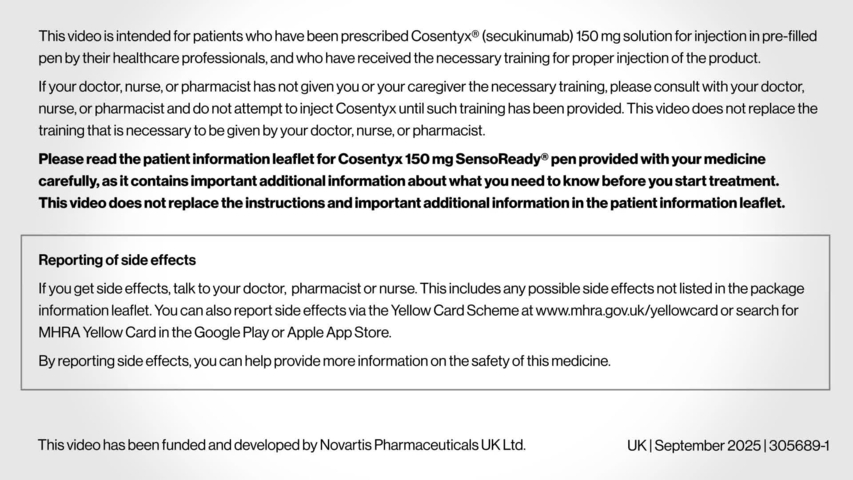Cosentyx SensoReady Patient Injection video Sept 2025