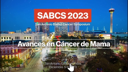 Oncologia_NoPromo_SABCS2023_Video 1 - Dr Castillo