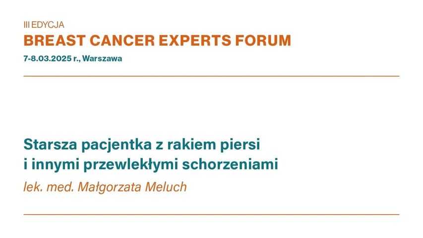 Wykład pt. „Starsza pacjentka z rakiem piersi i innymi przew