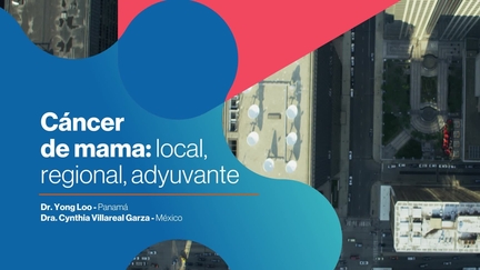 ASCO 2024 Dra. Villarreal Garza y Dr. Loo