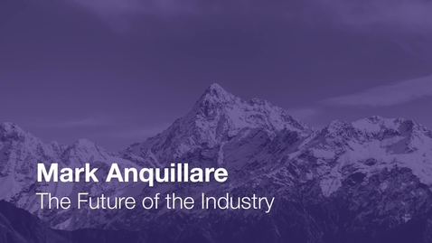 Thumbnail for 03 - The Future of the Industry