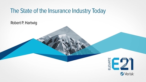 Thumbnail for entry 06 - The State of the Insurance Industry Today