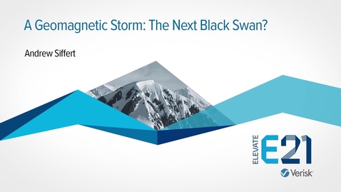 Thumbnail for entry A Geomagnetic Storm: The Next Black Swan?