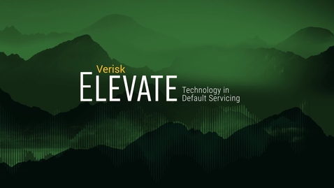 Verisk Elevate 2022: Technology in Default Servicing