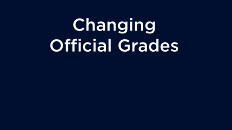 Thumbnail for Changing Official Grades