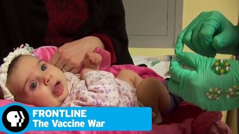 Thumbnail for FRONTLINE | The Vaccine War | PBS