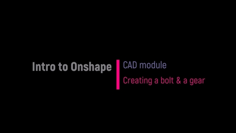 Thumbnail for M7-Onshape Training bolt and gear
