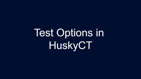 Thumbnail for Test Options in HuskyCT