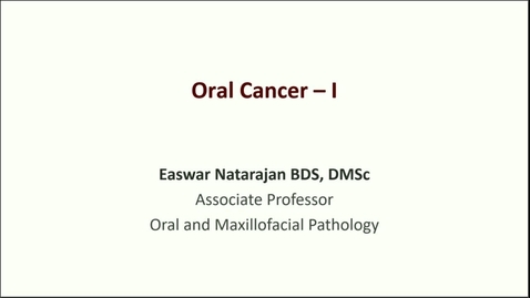 Thumbnail for entry FDSC 9264 OP23-21: Oral Cancer I