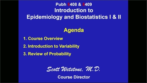 Thumbnail for entry pubh 5408 — 01 Overview, Intro to Variability, Review of Probability