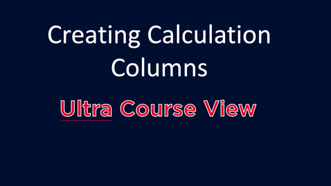 Thumbnail for Creating Calculation Columns: Ultra
