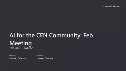 Thumbnail for AI for the CEN Community Meeting Recording