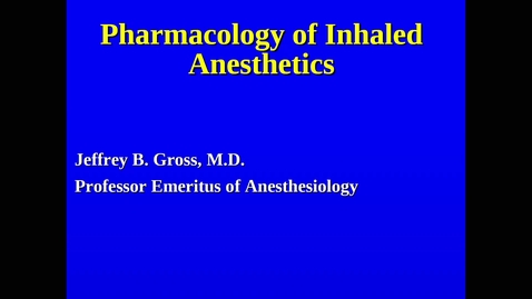 Thumbnail for Homeweek B: Anesthesiology:  Inhalational Anesthetics