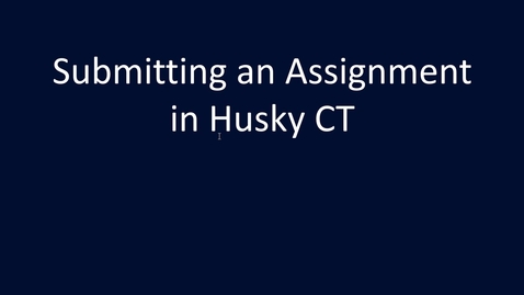 Thumbnail for Submitting Assignments (for Students)