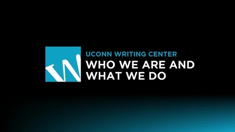 Thumbnail for entry UConn WC Tutor Talk Video