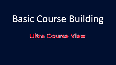 Thumbnail for entry Basic Course Building in Ultra