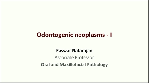 Thumbnail for entry FDSC 9264 OP23-19: Benign Soft Tissue Neoplasms and Odontogenic Neoplasms I