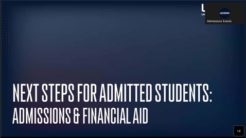Thumbnail for entry Family of Admitted Students Next Steps in Admissions &amp; Financial Aid
