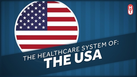 Thumbnail for The Healthcare System of the United States