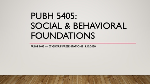 Thumbnail for PUBH 5405 — 07 Group Presentations