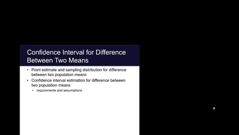 Thumbnail for Module 4.3 Confidence Intervals for Difference in Means