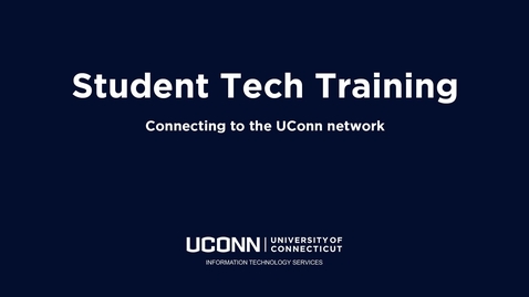 Thumbnail for Connecting to UConn's Network