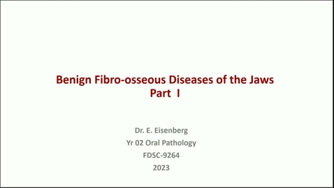 Thumbnail for FDSC 9264 OP23-29 Benign Fibro-osseous Diseases I