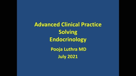 Thumbnail for ACPS '21 Endocrine Part 1