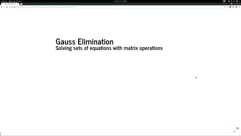 Thumbnail for entry 10_gauss_elimination - Clipped by Ryan Cooper