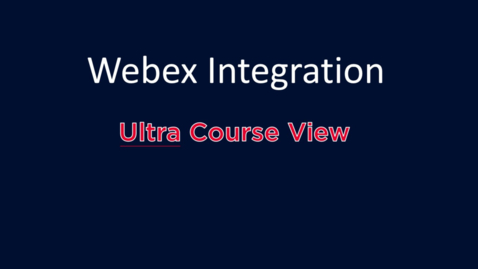 Thumbnail for entry Webex Integration: Ultra