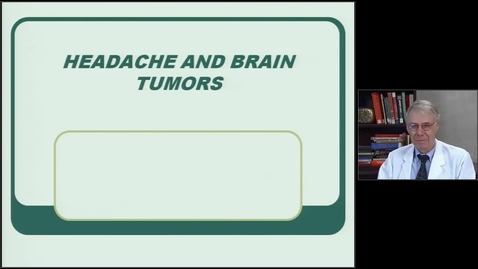 Thumbnail for entry Headaches and Brain Tumors
