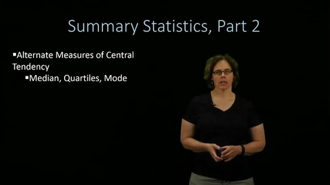 Thumbnail for Module 1.1 Summary Statistics: Part 2