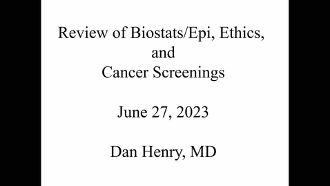 Thumbnail for ACPS '23: Biostatistics/Epidemiology/Ethics