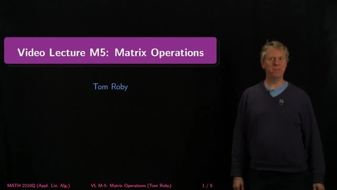 Thumbnail for M5: Matrix Operations