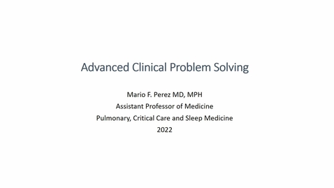 Thumbnail for ACPS '22: Pulmonology (Perez)