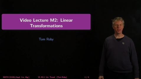 Thumbnail for M2: Linear Transformations