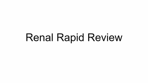 Thumbnail for entry ACPS '23: Renal Rapid Review