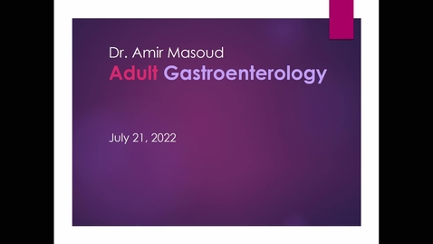 Thumbnail for entry ACPS '22: Gastroenterology (Masoud)