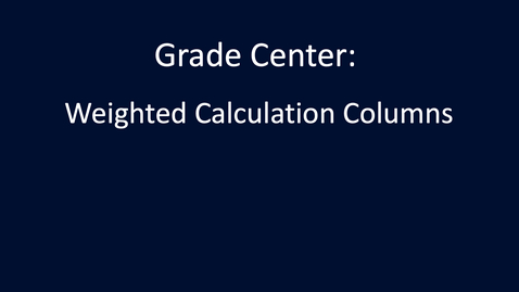 Thumbnail for Creating Weighted Calculation Columns