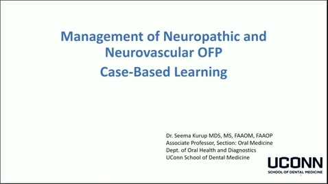 Thumbnail for entry FDSC-9459 03 Management of Neuropathic &amp; Neurovascular OFP (10.17.2022)