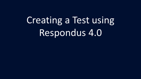 Thumbnail for entry Respondus 4.0 Creating a Test