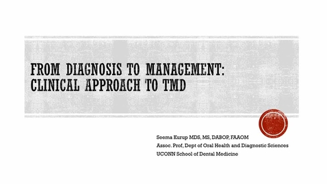 Thumbnail for FDSC-9459-02: Management of Musculoskeletal OFP, Occlusal Appliances